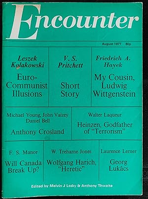 Image du vendeur pour Encounter, August 1977/ Leszek Kolakowski "Euro-Communist Illusions"/ V S Pritchett "The Worshippers" (story) / Friedrich A Hayek / Walter Laqueur / Laurence Lerner "Georg Lukacs" / W Treharne Jones / F S Manor / Daniel Bell / Michael Young / John Vaizey / Douglas Dunn / Martin Cooper / Michael Holroyd mis en vente par Shore Books