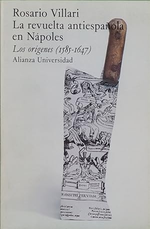 Imagen del vendedor de La revuelta antiespaola en Npoles los orgenes (1585-1647) a la venta por Librera Alonso Quijano