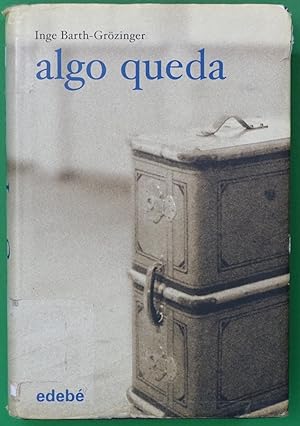 Seller image for Algo queda for sale by Librera Alonso Quijano