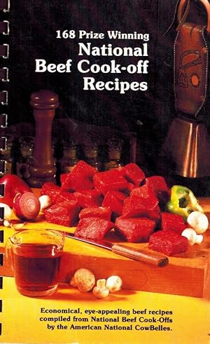 Seller image for 168 PRIZE WINNING NATIONAL BEEF COOK-OFF RECIPES for sale by Z-A LLC