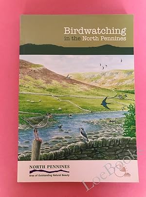 Imagen del vendedor de BIRDWATCHING IN THE NORTH PENNINES a la venta por LOE BOOKS