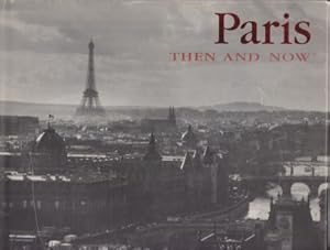 Bild des Verkufers fr Paris: Then and Now zum Verkauf von Robinson Street Books, IOBA