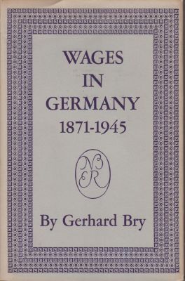 Image du vendeur pour Wages in Germany 1871-1945 mis en vente par Robinson Street Books, IOBA