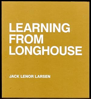 Imagen del vendedor de Learning From LongHouse a la venta por Lake Country Books and More