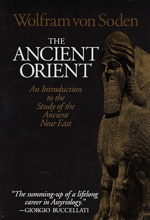 Seller image for The Ancient Orient: An Introduction to the Study of the Ancient Near East for sale by Cider Creek Books