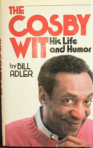 Seller image for The Cosby Wit: His Life and Humor/09896 for sale by Mad Hatter Bookstore
