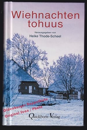 Wiehnachten tohuus: Winter-und Weihnachtsgeschichten - Thode-Scheel, Heike (Hrsg)