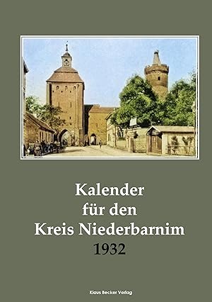 Seller image for Kalender fr den Kreis Niederbarnim 1932 for sale by moluna