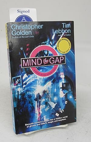 Mind the Gap: A Novel of the Hidden Cities