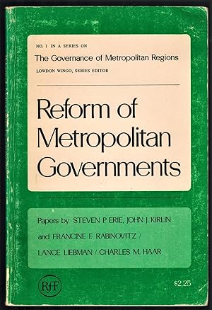 {From the Library of Nobel Prize Winner Elinor Ostrom} Reform of Metropolitan Governments Togethe...