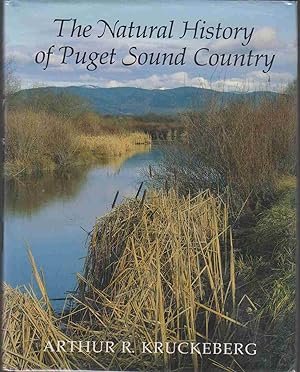 Seller image for THE NATURAL HISTORY OF PUGET SOUND COUNTRY for sale by Easton's Books, Inc.