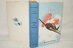 Imagen del vendedor de L'APPEL DES NUAGES-L'AVIATION SA TECHNIQUE SON ENCHAINEMENT a la venta por Librairie RAIMOND