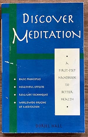 Imagen del vendedor de Discover Meditation: A First-Step Handbook to Better Health a la venta por Molly's Brook Books