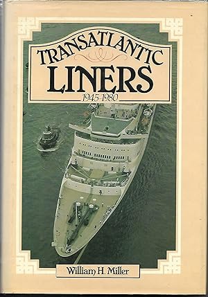 Seller image for Transatlantic Liners 1945-1980 for sale by Anchor Books