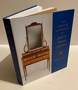 Seller image for The Furniture Masterworks of John & Thomas Seymour for sale by Argosy Book Store, ABAA, ILAB