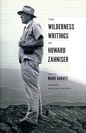 The Wilderness Writings of Howard Zahniser