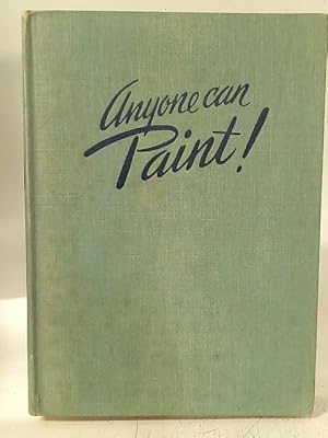 Bild des Verkufers fr Anyone Can Paint zum Verkauf von World of Rare Books
