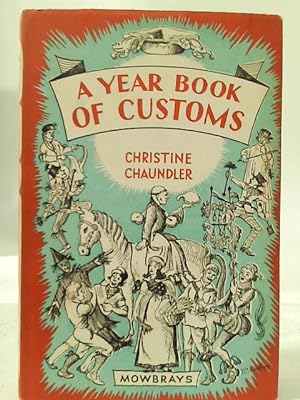Imagen del vendedor de A Year Book of Customs a la venta por World of Rare Books