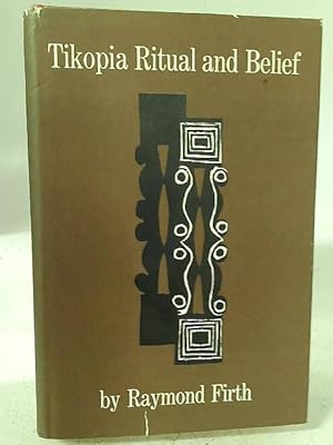 Bild des Verkufers fr Tikopia Ritual and Belief zum Verkauf von World of Rare Books