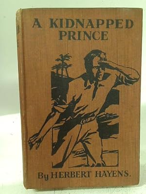 Imagen del vendedor de A Kidnapped Prince a la venta por World of Rare Books