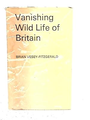 Seller image for Vanishing wild life of britain for sale by World of Rare Books