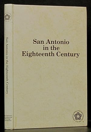 San Antonio in the Eighteenth Century (SIGNED)