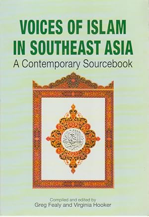 Seller image for Voices of Islam in Southeast Asia. Contemporary Sourcebook. for sale by Asia Bookroom ANZAAB/ILAB