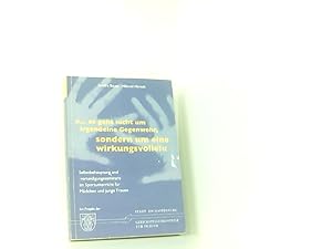 Image du vendeur pour . es geht nicht um irgendeine Gegenwehr, sondern um eine wirkungsvolle!: Selbstbehauptungs- und -verteidigungsseminare im Sportunterricht fr . Gleichstellungsstelle der Stadt Aschaffenburg mis en vente par Book Broker