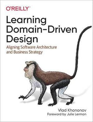 Immagine del venditore per Learning Domain-Driven Design venduto da BuchWeltWeit Ludwig Meier e.K.