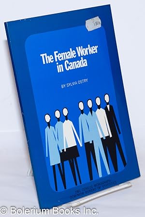 The Female Worker in Canada
