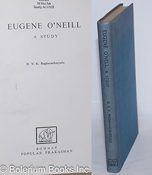 Seller image for Eugene O'Neill: a study for sale by Bolerium Books Inc.