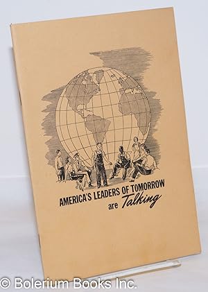 America's Leaders of Tomorrow Are Talking: Discussion Outline on Problems Facing Young People Today