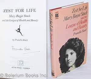 Zest for Life: Mary Bagot Stack and the League of Health and Beauty