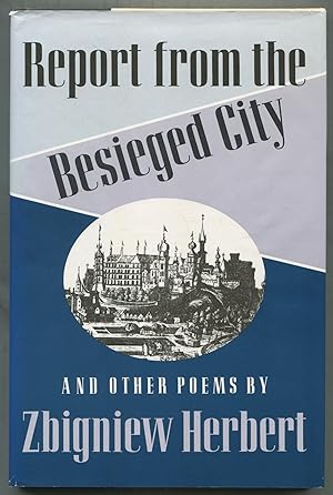 Seller image for Report from the Besieged City and Other Poems for sale by Between the Covers-Rare Books, Inc. ABAA