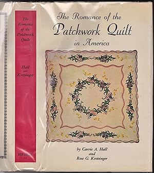 The Romance of the Patchwork Quilt in America