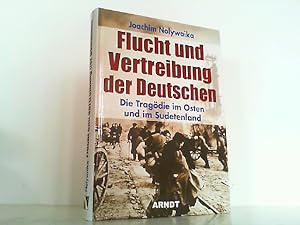 Bild des Verkufers fr Flucht und Vertreibung der Deutschen. Die Tragdie im Osten und im Sudetenland. zum Verkauf von Antiquariat Ehbrecht - Preis inkl. MwSt.