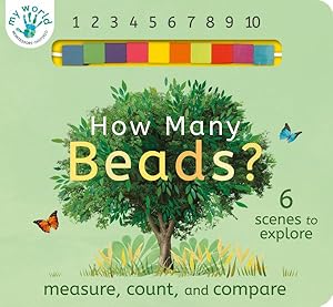 Image du vendeur pour How Many Beads? : 6 Scenes to Explore; Measure, Count, and Compare mis en vente par GreatBookPrices