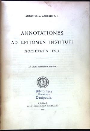 Image du vendeur pour Annotationes ad epitomen Instituti societatis Iesu; mis en vente par books4less (Versandantiquariat Petra Gros GmbH & Co. KG)