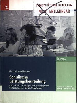 Seller image for Schulische Leistungsbeurteilung : rechtliche Grundlagen und pdagogische Hilfestellungen fr die Schulpraxis. Ratgeber Schulpraxis for sale by books4less (Versandantiquariat Petra Gros GmbH & Co. KG)