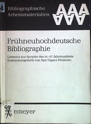 Seller image for Frhneuhochdeutsche Bibliographie : Literatur zur Sprache des 14. - 17. Jahrhunderts. Bibliographische Arbeitsmaterialien ; 4 for sale by books4less (Versandantiquariat Petra Gros GmbH & Co. KG)