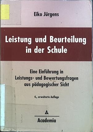 Seller image for Leistung und Beurteilung in der Schule: eine Einfhrung in Leistungs- und Bewertungsfragen aus pdagogischer Sicht. for sale by books4less (Versandantiquariat Petra Gros GmbH & Co. KG)