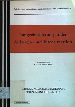 Seller image for Langzeitsedierung in der Aufwach- und Intensivstation. Beitrge zur Anaesthesiologie, Intensiv- und Notfallmedizin ; 32 for sale by books4less (Versandantiquariat Petra Gros GmbH & Co. KG)