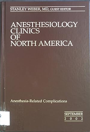 Immagine del venditore per Anesthesia-Related Complications. Anesthesiology Clinics of North America, Volume 20, Number 3. venduto da books4less (Versandantiquariat Petra Gros GmbH & Co. KG)