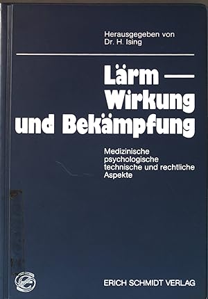 Seller image for Lrm, Wirkung und Bekmpfung : medizinisch, psychologische, technische und rechtliche Aspekte. for sale by books4less (Versandantiquariat Petra Gros GmbH & Co. KG)