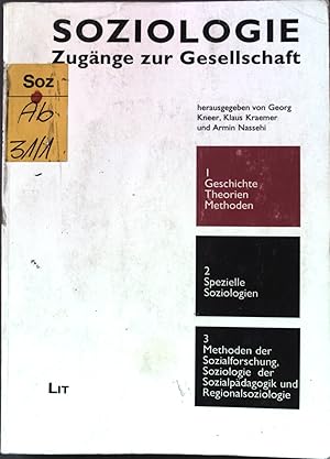 Seller image for Soziologie: Zugnge zur Gesellschaft - Geschichte, Theorien und Methoden Mnsteraner Einfhrungen, Band 1. for sale by books4less (Versandantiquariat Petra Gros GmbH & Co. KG)