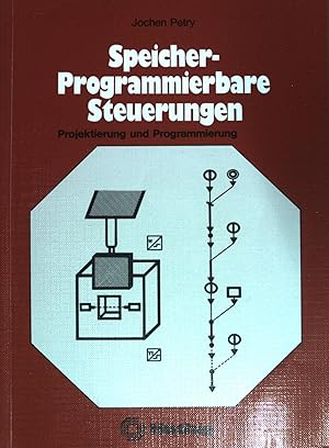 Seller image for Speicherprogrammierbare Steuerungen : Projektierung und Programmierung. for sale by books4less (Versandantiquariat Petra Gros GmbH & Co. KG)