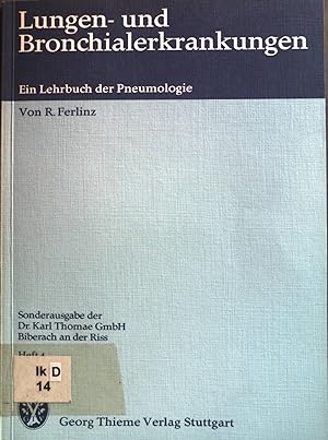 Immagine del venditore per Lungen- und Bronchialerkrankungen. Ein Lehrbuch der Pneumologie, Heft 4 venduto da books4less (Versandantiquariat Petra Gros GmbH & Co. KG)