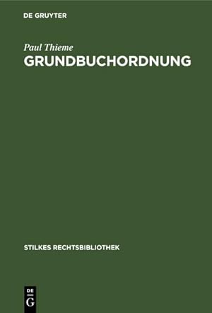 Bild des Verkufers fr Grundbuchordnung : In der Fassung der Bekanntmachung vom 5. August 1935 zum Verkauf von AHA-BUCH GmbH