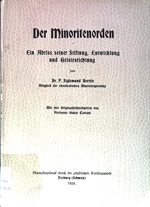 Seller image for Der Minoritenorden: ein Abriss seiner Stiftung, Entwicklung und Geistesrichtung. for sale by books4less (Versandantiquariat Petra Gros GmbH & Co. KG)