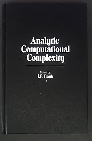 Seller image for Analytic Computational Complexity. for sale by books4less (Versandantiquariat Petra Gros GmbH & Co. KG)